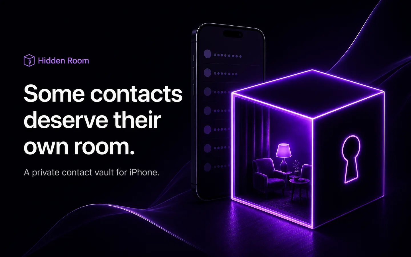 Hidden Room: Some contacts deserve their own room. A private contact vault for iPhone.